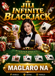 JILI Infinite Blackjack - MAGLARO NA